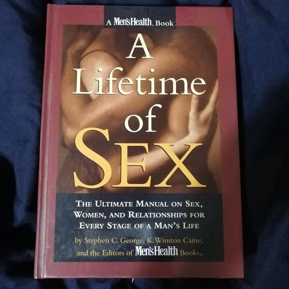 A Lifetime of Sex: The Ultimate Manual on Sex...
